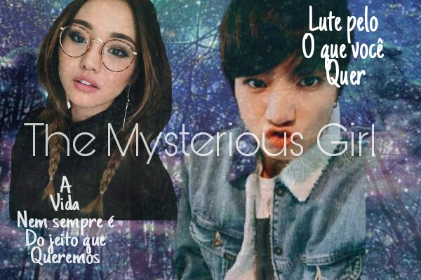 Fanfic / Fanfiction The Mysterious Girl