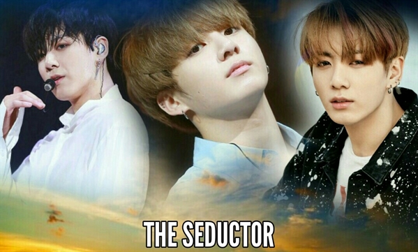 Fanfic / Fanfiction The Seductor •|• Imagine Jeon JungKook •|• BTS