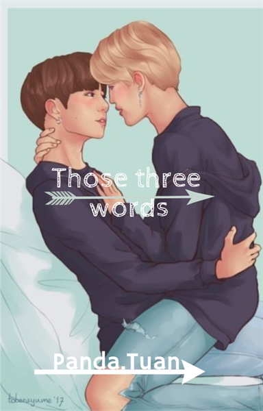 Fanfic / Fanfiction Those Three Words (ABO) JIKOOK