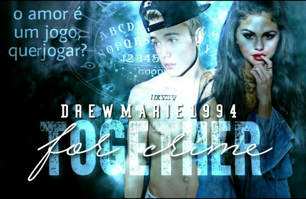 Fanfic / Fanfiction Together For Crime •Jelena•