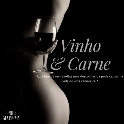 Fanfic / Fanfiction Vinho e carne