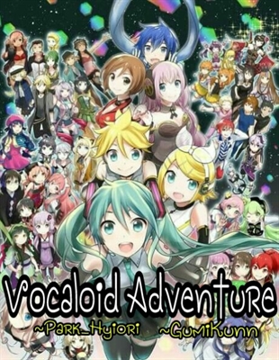 Fanfic / Fanfiction Vocaloid Adventure