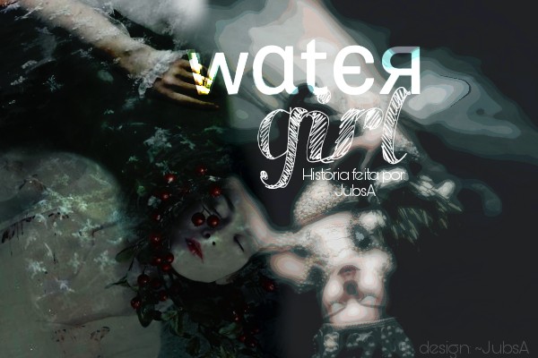 Fanfic / Fanfiction Water Girl