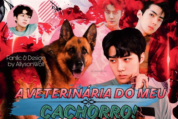 Fanfic / Fanfiction A veterinária do meu cachorro - Imagine Oh Sehun