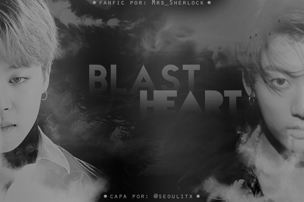 Fanfic / Fanfiction Blast Heart «Jikook»