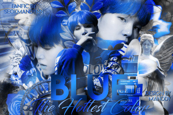 Fanfic / Fanfiction Blue, the hottest color - Imagine HOT Min Yoongi - BTS