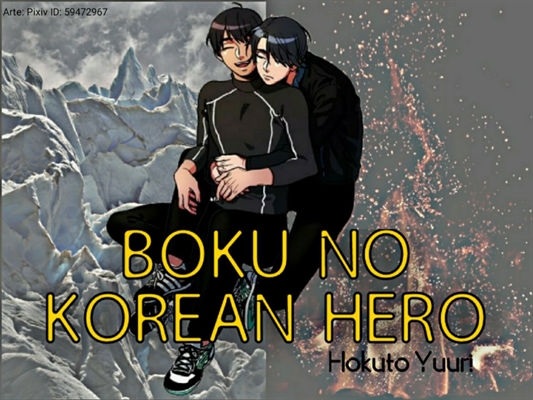 Fanfic / Fanfiction Boku no Korean Hero