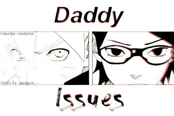 Fanfic / Fanfiction Daddy Issues - BoruSara