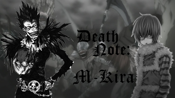 Fanfic / Fanfiction Death Note: M-Kira
