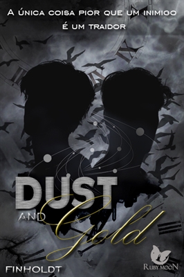 Fanfic / Fanfiction Dust and Gold