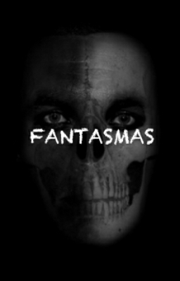 Fanfic / Fanfiction Fantasmas
