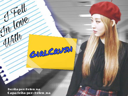 Fanfic / Fanfiction |•I Fell In Love With GirlCrush•|Imagine Mamamoo