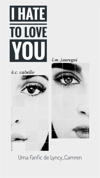 Fanfic / Fanfiction I Hate To Love You ( CamRen)