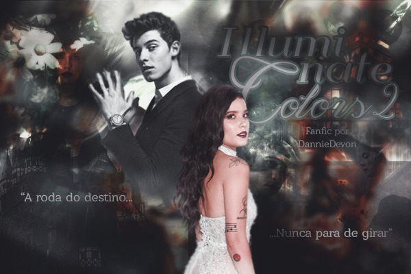 Fanfic / Fanfiction Illuminate Colors — Second Season {Shawn Mendes} HIATUS