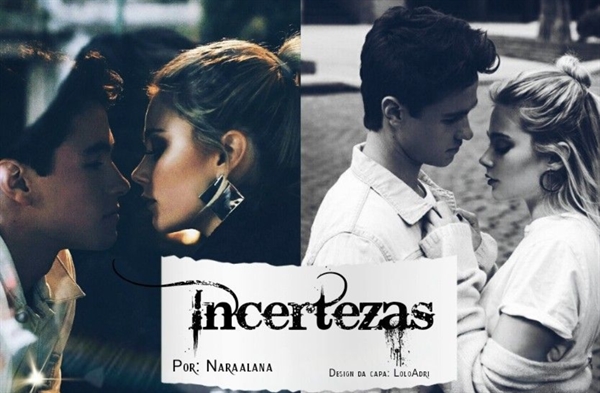 Fanfic / Fanfiction Incertezas - simbar