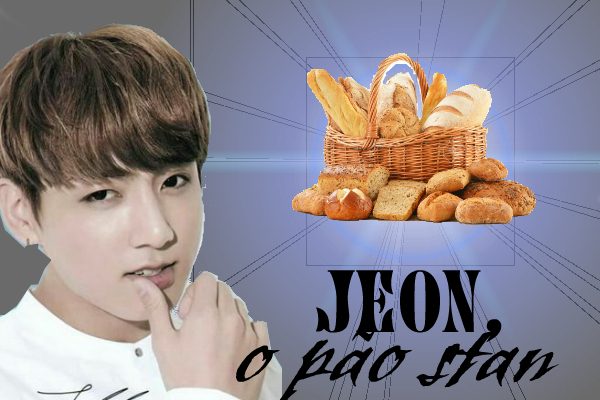 Fanfic / Fanfiction Jeon, o Pão Stan