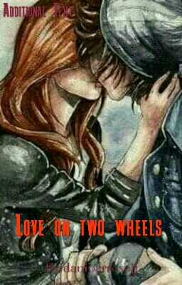 Fanfic / Fanfiction Love on two wheels