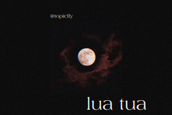 Fanfic / Fanfiction Lua tua