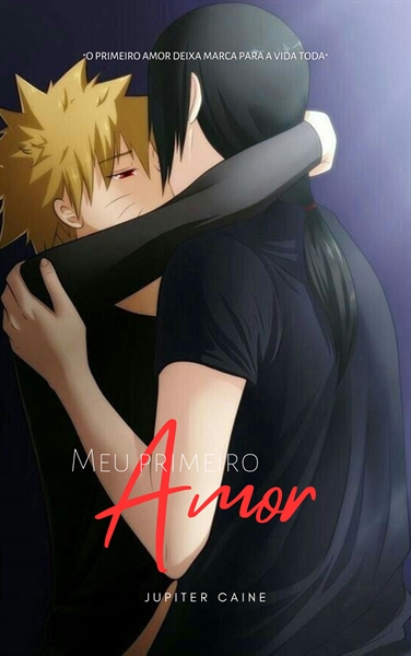 Fanfic / Fanfiction Meu primeiro amor - ItaNaru