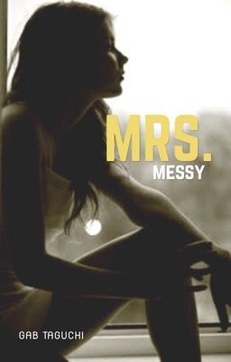 Fanfic / Fanfiction Mrs. Messy
