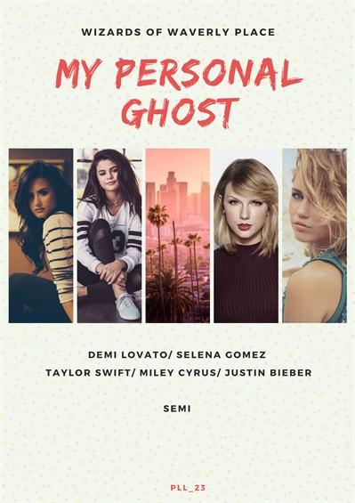 Fanfic / Fanfiction My personal ghost