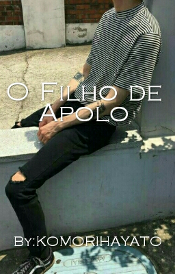 Fanfic / Fanfiction O Filho de Apolo