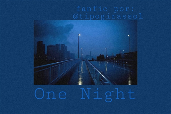 Fanfic / Fanfiction One Nigth