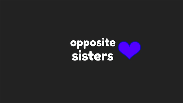 Fanfic / Fanfiction Opposite Sisters