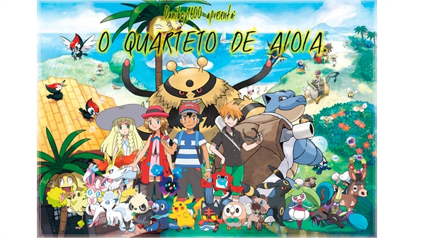 Fanfic Parada 》Pokémon Sol e Lua: amor entre Melhores amigos