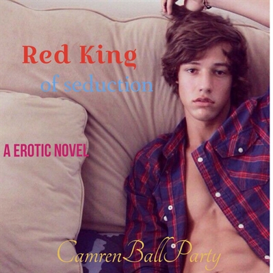 Fanfic / Fanfiction Red King of seduction