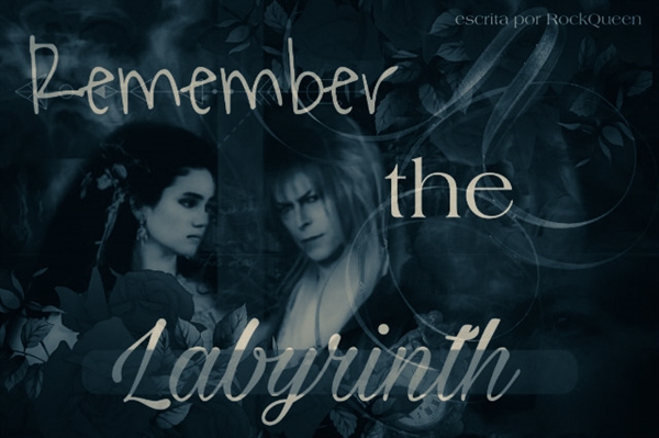 Fanfic / Fanfiction Remember the Labyrinth.
