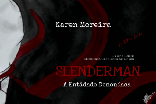 Fanfic / Fanfiction Slenderman: A Entidade Demoníaca (Em Revisão)