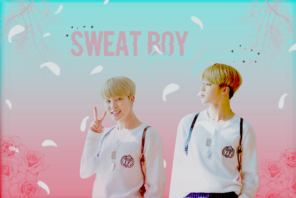 Fanfic / Fanfiction {Sweat Boy}