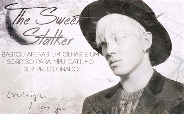 Fanfic / Fanfiction The Sweet Stalker - Imagine Taeyang