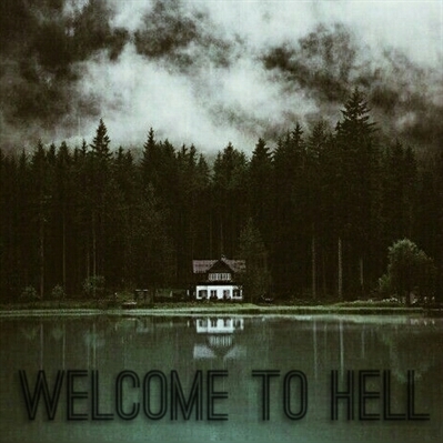Fanfic / Fanfiction Welcome To Hell