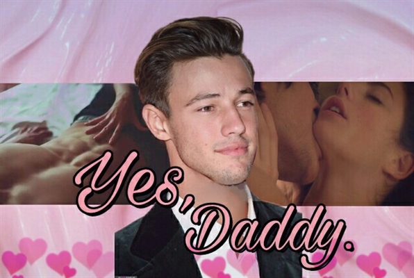 Fanfic / Fanfiction Yes, Daddy. - Cameron Dallas