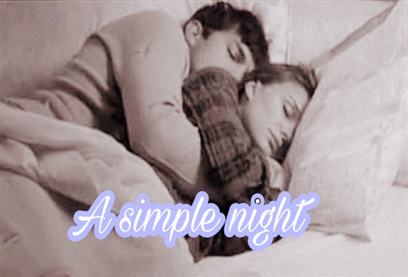 Fanfic / Fanfiction A simple night