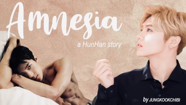 Fanfic / Fanfiction Amnesia - a HunHan story