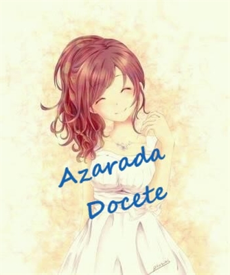 Fanfic / Fanfiction Azarada Docete