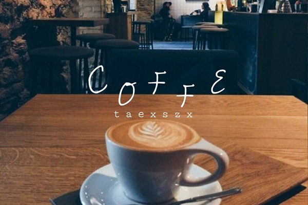 Fanfic / Fanfiction Coffe - ji.kook