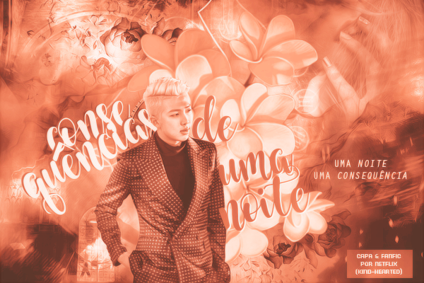 Fanfic / Fanfiction Consequências de Uma Noite (Imagine Kim NamJoon - BTS)