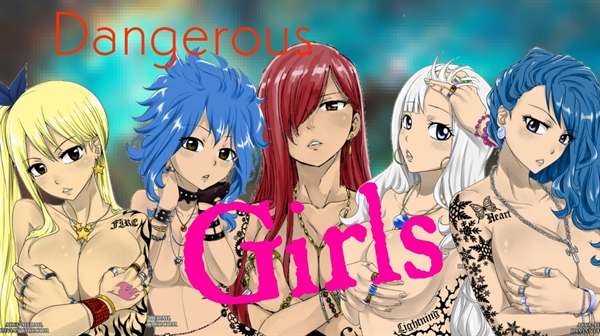 Fanfic / Fanfiction Dangerous Girls - Garotas Perigosas (CANCELADA)