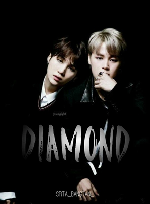 Fanfic / Fanfiction DIAMOND ( YoonMin)