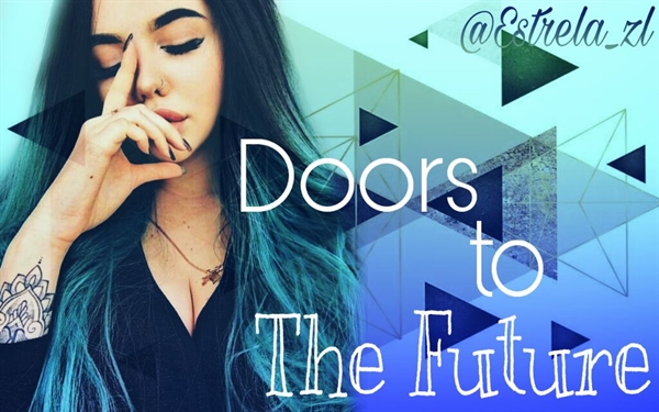 Fanfic / Fanfiction Doors to the future