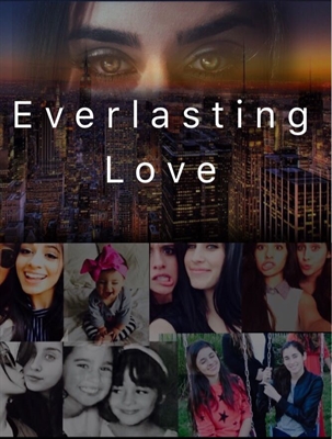 Fanfic / Fanfiction Everlasting Love (Camren)