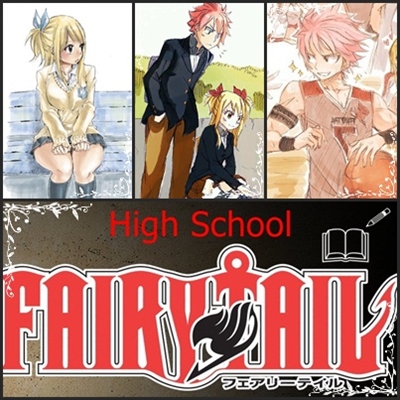 Fanfic / Fanfiction Fairy Tail High School