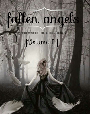 Fanfic / Fanfiction Fallen Angels: Volume I