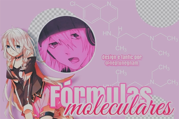 Fanfic / Fanfiction Fórmulas Moleculares (Yumia)