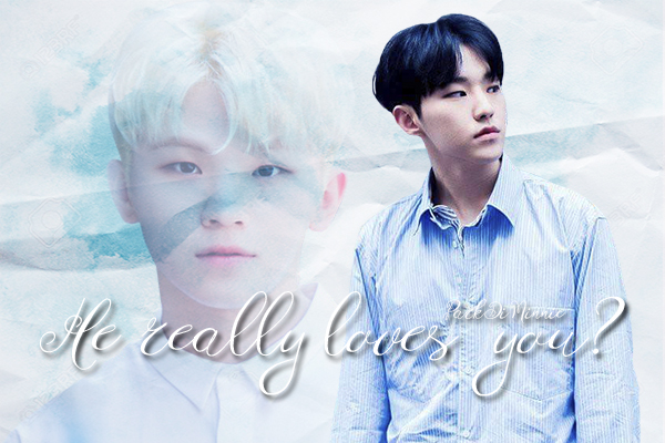 Fanfic / Fanfiction He really loves you? - One-Shot