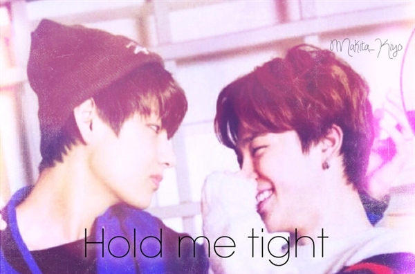 Fanfic / Fanfiction Hold Me Tight - Vmin